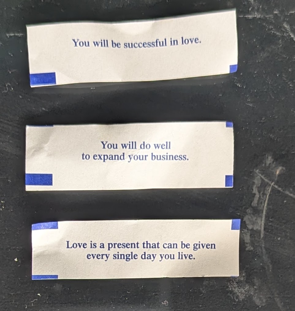 Fortune Cookies, March 8, 2025